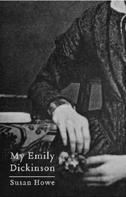 My Emily Dickinson New Directions Publishing Corporation