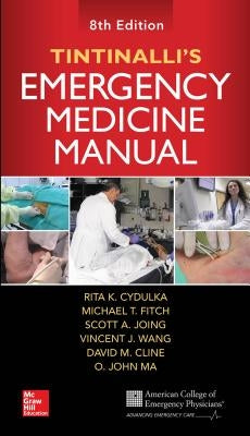 Tintinalli's Emergency Medicine Manual, Eighth Edition Paperback McGraw Hill / Medical