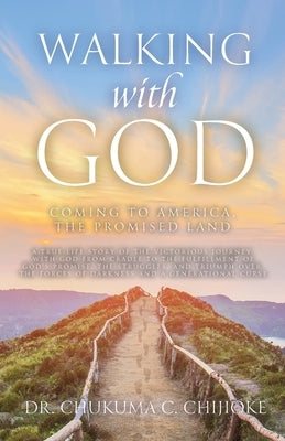 Walking with God: Coming to America, The Promised Land Trilogy Christian Publishing