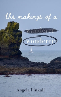 The Makings of a Wonderer Paperback Libresco Feeds Private Limited