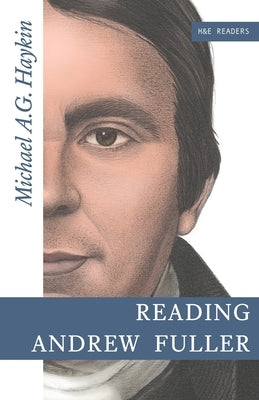 Reading Andrew Fuller Paperback H&e Academic