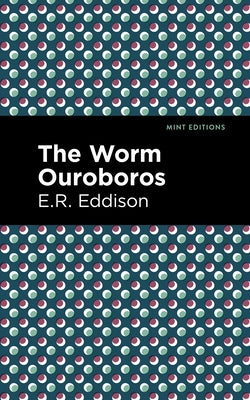 The Worm Ouroboros Paperback Mint Editions