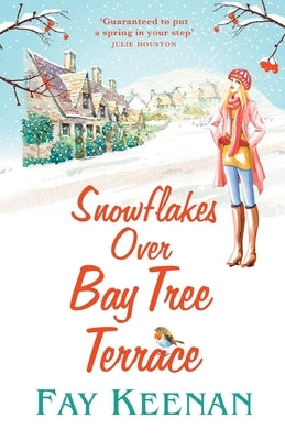 Paperback of Snowflakes Over Bay Tree Terrace by Boldwood Books Ltd, featuring a winter-themed cover with snowflakes and a bay tree terrace.