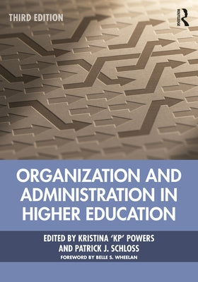 Organization and Administration in Higher Education Paperback Routledge