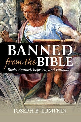 Banned from the Bible: Books Banned, Rejected, and Forbidden Paperback Fifth Estate