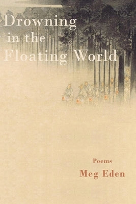 Drowning in the Floating World Paperback Press 53