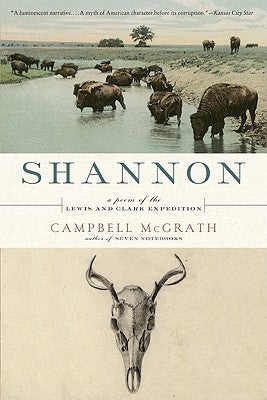 Shannon: A Poem of the Lewis and Clark Expedition Paperback Ecco Press