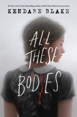 Paperback of "All These Bodies" by Quill Tree Books featuring the book cover with dark, atmospheric artwork.