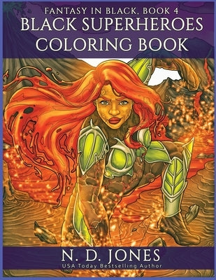 Black Superheroes Coloring Book by Jones, N. D.