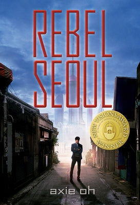 Paperback of Rebel Seoul by Tu Books, featuring the book cover with vibrant artwork and title text.