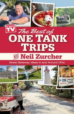 Best of One Tank Trips: Great Getaway Ideas in and Around Ohio Paperback Gray & Company Publishers