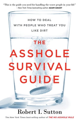 Cover of The Asshole Survival Guide book by Harper Business, featuring bold title text and a humorous, eye-catching design.