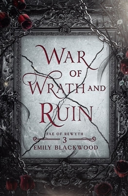 War of Wrath and Ruin Paperback Emily Blackwood