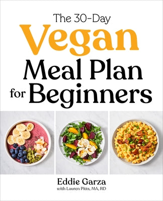 The 30-Day Vegan Meal Plan for Beginners Paperback Rockridge Press