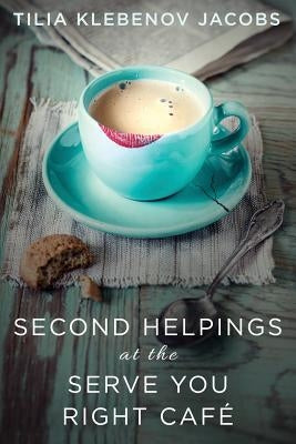 Second Helpings at the Serve You Right Cafe Paperback Linden Tree Press