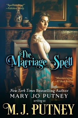 The Marriage Spell Paperback Mary Jo Putney, Inc.