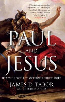 Paperback book titled "Paul and Jesus: How the Apostle Transformed Christianity" by Simon & Schuster, showing the front cover.