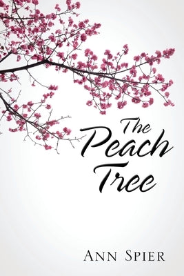 The Peach Tree Paperback Outskirts Press