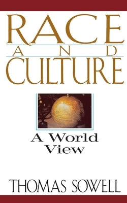 Race and Culture: A World View Paperback Basic Books