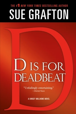D Is for Deadbeat: A Kinsey Millhone Mystery St. Martin's Griffin