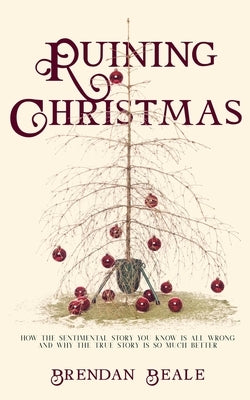 Ruining Christmas Paperback Blurb