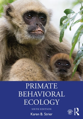 Primate Behavioral Ecology Paperback Routledge