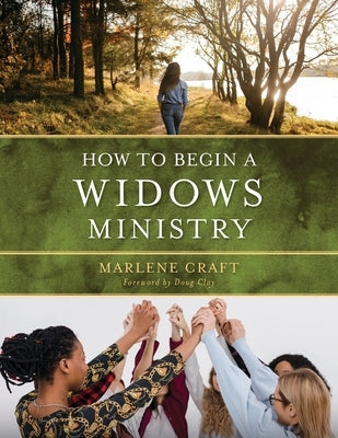 How to Begin a Widows Ministry Paperback Illumify Media