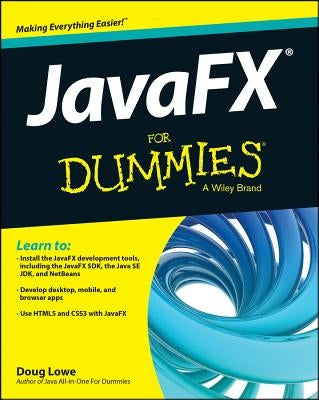 Javafx for Dummies Paperback For Dummies