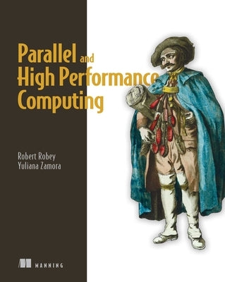 Parallel and High Performance Computing Paperback Manning Publications