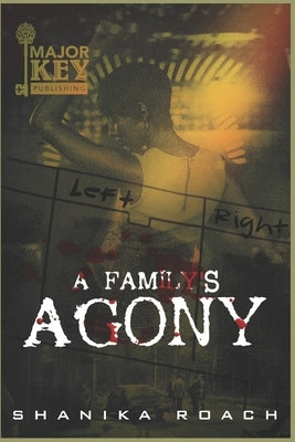 A Family's Agony Paperback Independently Published