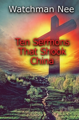 Ten Sermons That Shook China Paperback New Gospel Book Room Shanghai