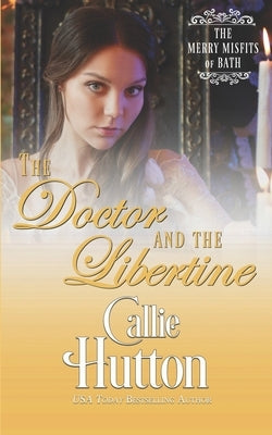 The Doctor and the Libertine Paperback Independently Published