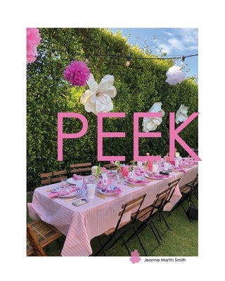 Peek: Fete's and Fun.... Family and Friends Paperback Gatekeeper Press