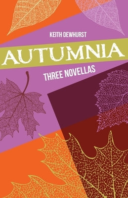 Autumnia: Three Novellas Paperback Greenheart Press