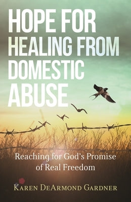 Paperback book titled "Hope for Healing from Domestic Abuse" by Kregel Publications, featuring a comforting cover design.