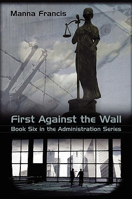 First Against the Wall Paperback Casperian Books