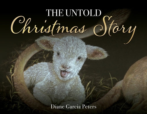 The Untold Christmas Story Paperback Xulon Press