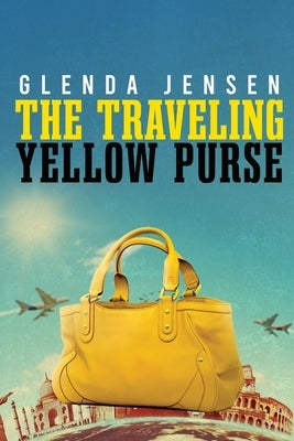 The Traveling Yellow Purse Paperback Readersmagnet LLC