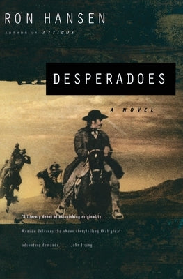 Desperadoes Paperback Harper Perennial