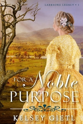 For a Noble Purpose Paperback Purple Mask Publishing