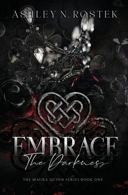 Embrace the Darkness Paperback Independently Published