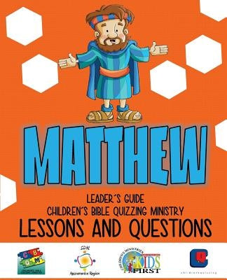 Children's Bible Quizzing - Lessons and Questions - MATTHEW Paperback Mesoamerica Regional Publications