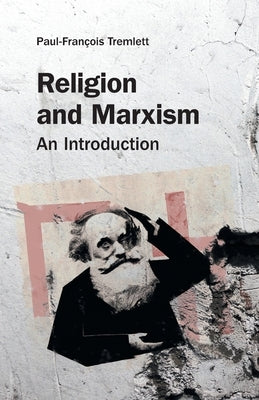 Religion and Marxism: An Introduction Paperback Equinox Publishing