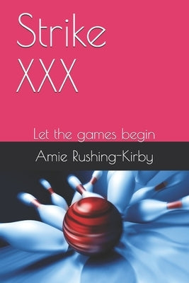 Strike XXX Paperback Independently Published