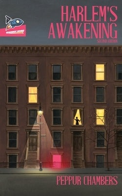 Harlem's Awakening Paperback Spaceboy Books LLC
