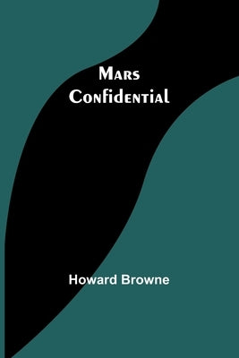 Mars Confidential Paperback Alpha Edition