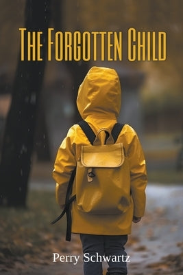 The Forgotten Child Paperback Go to Publish