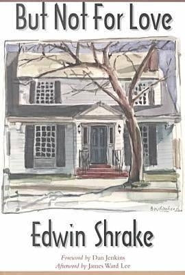 But Not for Love: Volume 29 Paperback Texas Christian University Press