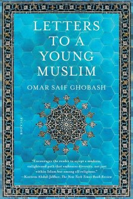 Letters to a Young Muslim Paperback Picador USA