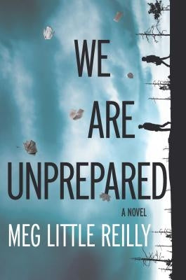 We Are Unprepared Mira Books